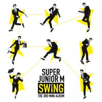 SUPER JUNIOR-M - Swing - The 3rd Mini Album