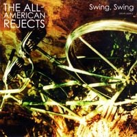 The All-American Rejects - Swing, Swing
