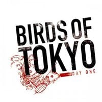 Birds of Tokyo - Day One