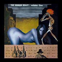 The Human Beast - Volume One