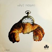 M&aacute;quina! - Why?