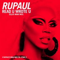 RuPaul - Read U Wrote U (Ellis Miah Mix)