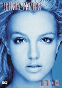Britney Spears - Britney Spears: In the Zone
