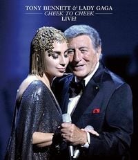 Tony Bennett & Lady Gaga - Tony Bennett and Lady Gaga: Cheek to Cheek Live!