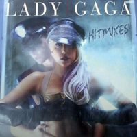 Lady Gaga - Hitmixes