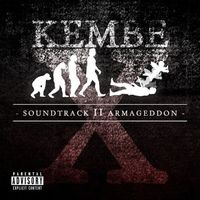 Kembe X - Soundtrack II Armageddon
