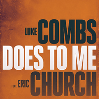 Luke Combs - Does to Me
