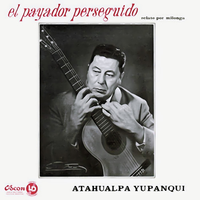 Atahualpa Yupanqui - El payador perseguido - relato por milonga