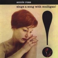 Annie Ross - Annie Ross Sings a Song with Mulligan!