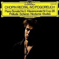 Ivo Pogorelich - Chopin Recital