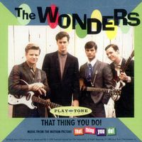 The Wonders &lrm; - That Thing You Do!