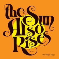 The Sun Also Rises - The Sun Also Rises