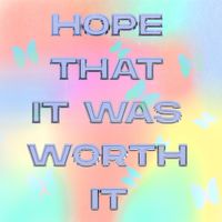 Olivia O'Brien - Hope That It Was Worth It