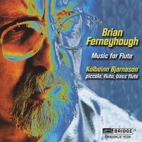 Kolbeinn Bjarnason - Brian Ferneyhough: Music for Flute