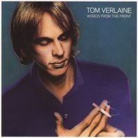 Tom Verlaine - Words from the Front