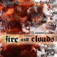 Drag-On × KNS Tha Engineer - Fire and Clouds