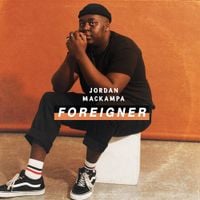 Jordan Mackampa - Foreigner