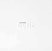 John Wall - Hylic