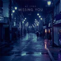 At 1980 - Missing You