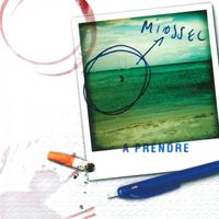 Miossec - &Agrave; prendre