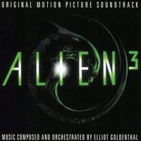 Elliot Goldenthal - Alien 3: Original Motion Picture Soundtrack