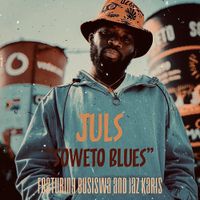 Juls - Soweto Blues