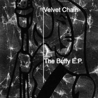Velvet Chain - The Buffy