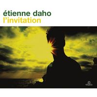 &Eacute;tienne Daho - L'invitation