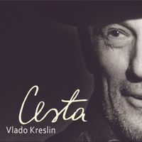 Vlado Kreslin - Cesta