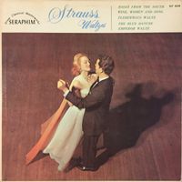 Seraphim Symphony Orchestra - Johann Strauss Jr. : Strauss Waltzes