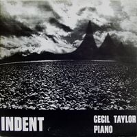 Cecil Taylor - Indent