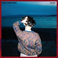 Deaf Dreamer - wyd?