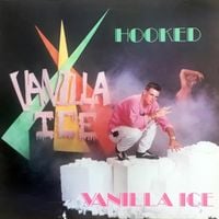 Vanilla Ice - Hooked