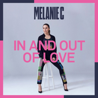 Melanie C - In and Out of Love