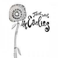 The Earlies - These Were The Earlies