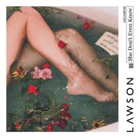 Lawson - She Don't Even Know