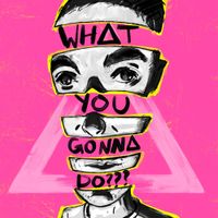 Bastille - WHAT YOU GONNA DO???
