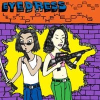 Eyedress - Let&rsquo;s Skip To The Wedding