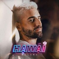 Maluma - Haw&aacute;i