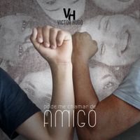 Victor Hugo - Pode Me Chamar de Amigo