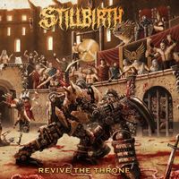 Stillbirth - Revive the Throne