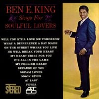 Ben E. King - Ben E. King  Sings For Soulful Lovers