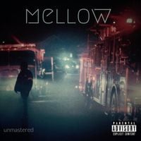 Mike G - Mellow. Unmastered