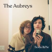 The Aubreys - Soda & Pie