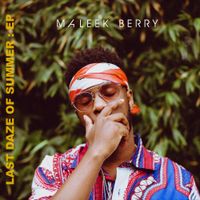 Maleek Berry - Last Daze Of Summer