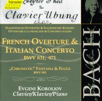 Evgeni Koroliov - French Overture; Italian Concerto
