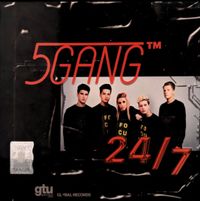 5GANG - 24/7