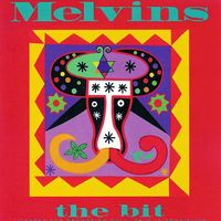 Melvins - The Bit