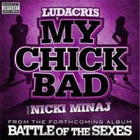 Ludacris - My Chick Bad