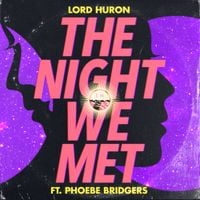 Lord Huron - The Night We Met